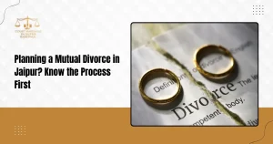Mutual Divorce in Jaipur